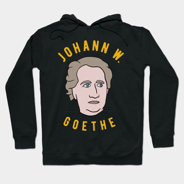 Johann Wolfgang Von Goethe - German Poet Hoodie by isstgeschichte